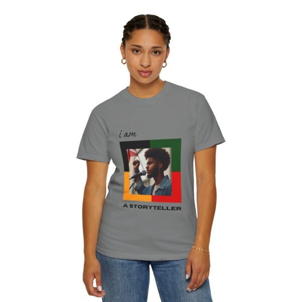 Empowering Storyteller T-Shirt | Unisex Garment-Dyed Tee for Artists, Writers, and Activists, Ideal for Celebrations, Artsy Gatherings - Image 5